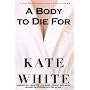 A Body to Die For