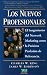  : Los Nuevos Profesionales (Spanish Edition)