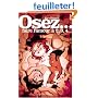Osez faire l'amour � 2, 3, 4...