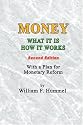 Money What it is How it works: Second Edition