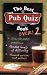 The Best Pub Quiz Book Ever! 2