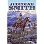 Jedediah Smith: No Ordinary Mountain Man (Oklahoma Western Biographies)