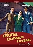 The Bride Comes Home