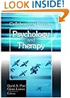 Collaborative Practice in Psychology and Therapy (Haworth Practical Practice in Mental Health)