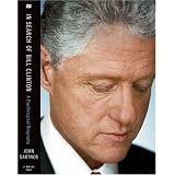 In Search of Bill Clinton: A Psychological Biography