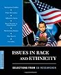 Issues in Race and Ethnicity: Selections from CQ Researcher