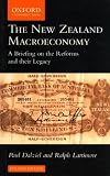 The New Zealand macroeconomy : a briefing on the reforms and their legacy