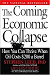 The Coming Economic Collapse: How You Can Thrive When Oil Costs $200 a Barrel (Unabridged)