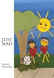 Just Mad
