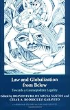 Law and Globalization from Below: Towards a Cosmopolitan Legality (Cambridge Studies in Law and Society)