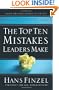 The Top Ten Mistakes Leaders Make