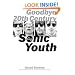 Goodbye 20th Century: A Biography of Sonic Youth