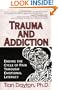 Trauma and Addiction: Ending the Cycle of Pain Through Emotional Literacy