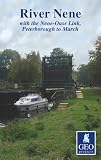 River Nene: With the Nene-Ouse Link, Peterborough to March (Inland Waterways of Britain): With the Nene-Ouse Link, Peterborough to March (Inland Waterways of Britain)