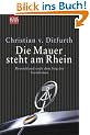 Die Mauer steht am Rhein: Deutschland nach dem Sieg des Sozialismus