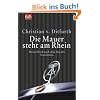 Die Mauer steht am Rhein: Deutschland nach dem Sieg des Sozialismus