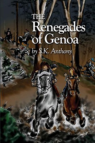 The Renegades of Genoa, by S K Anthony