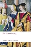 The Paston Letters: A Selection in Modern Spelling (Oxford Worlds Classics)