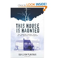 This House is Haunted: The Amazing Inside Story of the Enfield Poltergeist