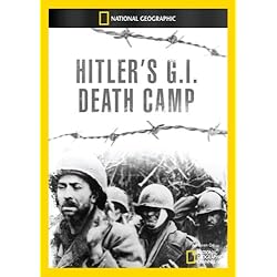 Hitler's G.I. Death Camp