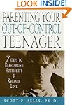 Parenting Your Out-of-Control Teenage...