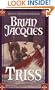 Triss (Turtleback School & Library Binding Edition) (Redwall (Pb))