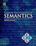 Concise encyclopedia of semantics
