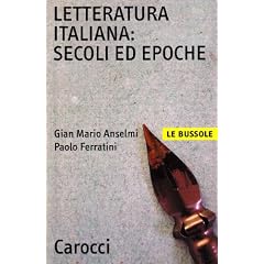 Letteratura italiana. Secoli ed epoche (Le bussole)