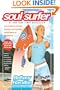 Soul Surfer: A True Story of Faith, Family, and Fighting to Get Back on the Board