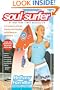 Soul Surfer: A True Story of Faith, Family, and Fighting to Get Back on the Board