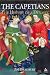 Books : The Capetians: Kings of France, 987-1328