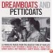Dreamboats and Petticoats