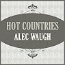 H&ouml;rbuch Hot Countries