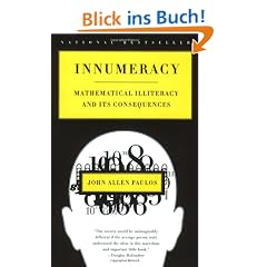 Innumeracy: Mathematical Illiteracy and Its Consequences