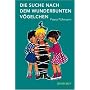Die Suche nach dem wunderbunten V�gelchen