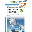 Click here to buy Ionic Liquids in Synthesis (Green Chemistry (Wiley)(2 vol. set) by  Peter Wasserscheid and Thomas Welton.