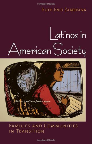 latinos in american society families and communities in transition
