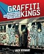Graffiti Kings: New York Transit Art of the 1970s