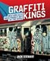 Graffiti Kings: New York City Mass Transit Art of the 1970s
