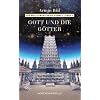 Gott und die G�tter
