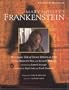 Mary Shelley's Frankenstein: A Classic Tale of Terror Reborn on Film (Newmarket Pictorial Moviebook)
