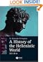 A History of the Hellenistic World: 323 - 30 BC (Blackwell History of the Ancient World)