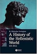A History of the Hellenistic World: 323 - 30 BC (Blackwell History of the Ancient World)