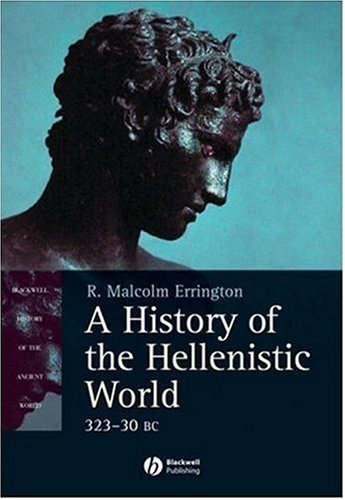 Buy A History of the Hellenistic World: 323-30 BC (Blackwell History of the Ancient World) online at Discounted New and Used prices. Delivered to your door with Off-The-Bookshelf.