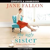 The Ugly Sister | [Jane Fallon]