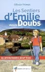 Les sentiers d'Emilie dans le Doubs :...