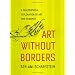 Art Without Borders: A Philosophical Exploration of Art and Humanity