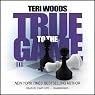 True to the Game III