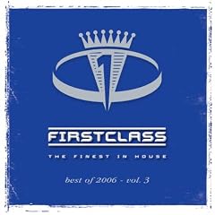 First Class 2006 Vol. 3