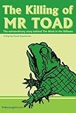The killing of Mr. Toad